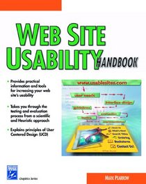 Web Site Usability Handbook (Internet Series)
