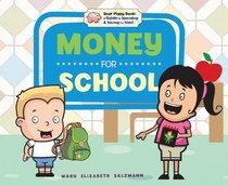 Your Piggy Bank: A Guide to Spending & Saving for Kids!