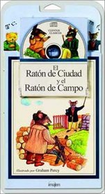 El Raton de Ciudad y el Raton de Campo / The City Mouse and the Country Mouse - Libro y CD