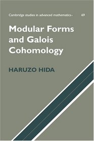 Modular Forms and Galois Cohomology (Cambridge Studies in Advanced Mathematics)