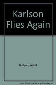 Karlson Flies Again