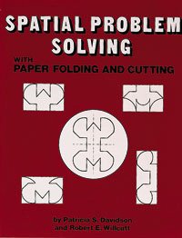 Spatial Problem Solving With Paper Folding and Cutting