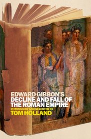 Edward Gibbon's Decline and Fall of the Roman Empire (Continuum Histories)