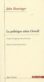 La politique selon Orwell (French Edition)