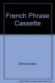Berlitz French Phrase Cassette/Including Free 32-Page Booklet/Audio Cassette