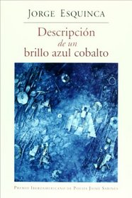 Descripcion de un brillo azul cobalto (Spanish Edition)