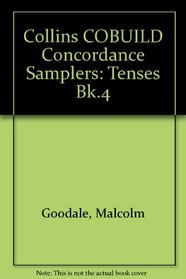 Collins COBUILD Concordance Samplers: Tenses Bk.4