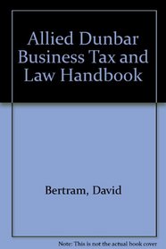 Allied Dunbar Business Tax and Law Handbook