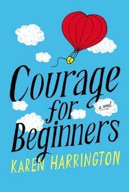 Courage for Beginners