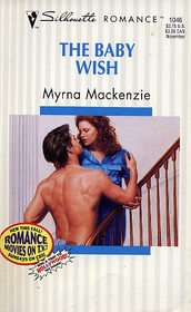 Baby Wish (Silhouette Romance, No 1046)