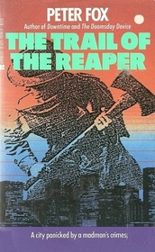 The Trail Of The Reaper