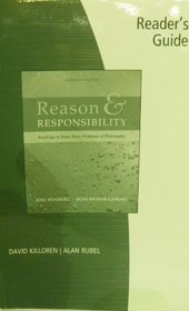 Reader's Guide for Feinberg/Shafer-Landau's Reason and Responsibility: Readings in Some Basic Problems of Philosophy, 13th
