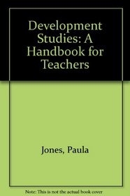 Development Studies: A Handbook for Teachers