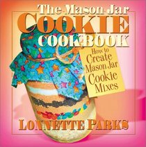 The Mason Jar Cookie Cookbook