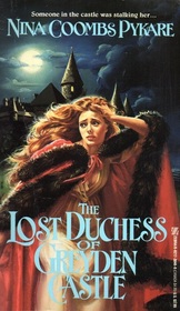 The Lost Duchess of Greyden Castle