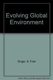 Evolving Global Environment