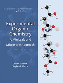Experimental Organic Chemistry: A Miniscale & Microscale Approach
