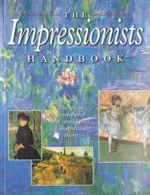 The Impressionists Handbook