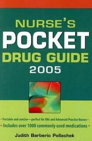 Nurse's Pocket Drug Guide 2005 (Nurse's Pocket Drug Guide)