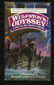 Wulfston's Odyssey (Savage Empire, No 6)