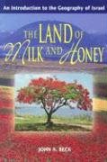 The Land of Milk and Honey: An Introduction to the Geography of Israel