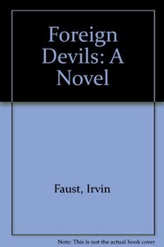 Foreign Devils: A Novel