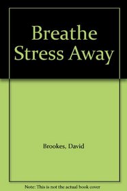 Breathe Stress Away