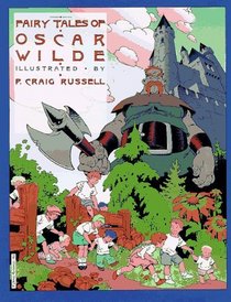 Fairy Tales of Oscar Wilde: The Selfish Giant and the Star Child (Fairy Tales of Oscar Wilde)