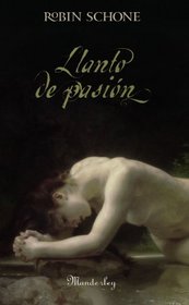 Llanto de pasion (Spanish Edition)