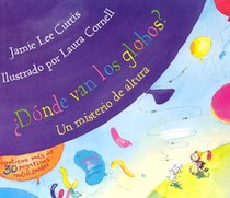 Donde Van los Globos?: Un Misterio de Altura with Sticker