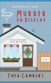 Murder on Display (Hygge Hideaway, Bk 1)