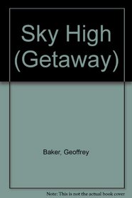 Sky High (Getaway)