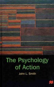The Psychology of Action