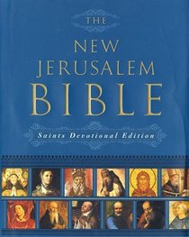 The New Jerusalem Bible : Saints Devotional Edition