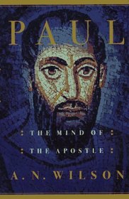 Paul: The Mind of the Apostle