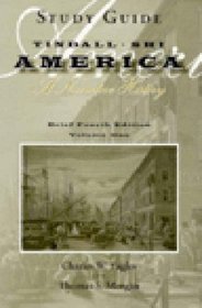 America: A Narrative History : Study Guide