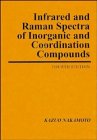 Infrared and Raman Spectra of Inorganic and Coordination Compounds, 4E