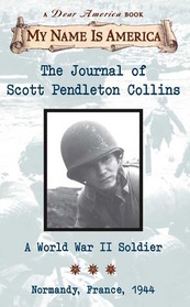 My Name Is America: The Journal of Scott Pendleton Collins