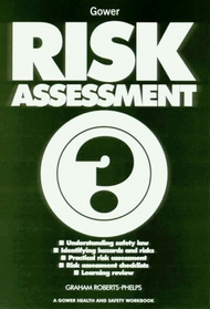 Risk Assessment (Gower Health and Safety Workbook)