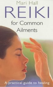 Reiki for Common Ailments