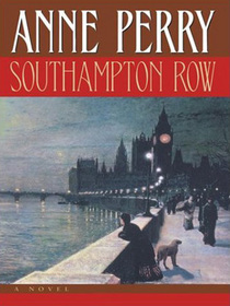 Southampton Row (Charlotte and Thomas Perry, Bk 22) (Large Print)