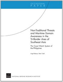 Non-Traditional Threats and Maritime Domain Awareness in the Tri-Border Area of Southeast Asia: The Coast Watch System of the