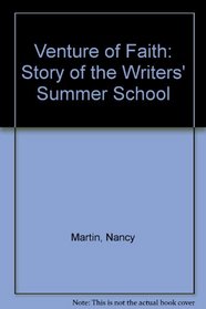 Venture of Faith: Story of the Writers' Summer School