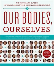 Our Bodies, Ourselves: Informing and Inspiring Women Across Generations