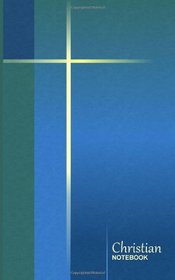 Christian Notebook: Simple Cross - Blue Green ( journal / cuaderno / portable / gift ) (Religious & Spiritual)