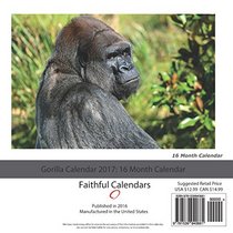 Gorilla Calendar 2017: 16 Month Calendar