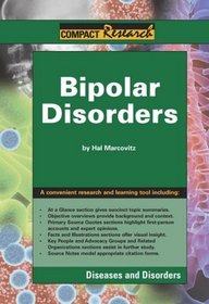 Bipolar Disorders: Diseases and Disorders (Compact Research Series)