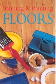 Staining and Painting Floors (Mini workbook series)