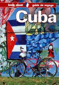Lonely Planet Cuba (Lonely Planet Travel Guides French Edition)