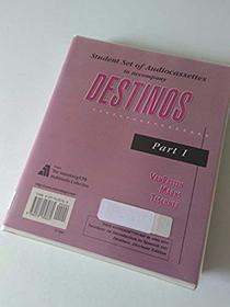 Student Set of Audiocassettes to Accompany Destinos
